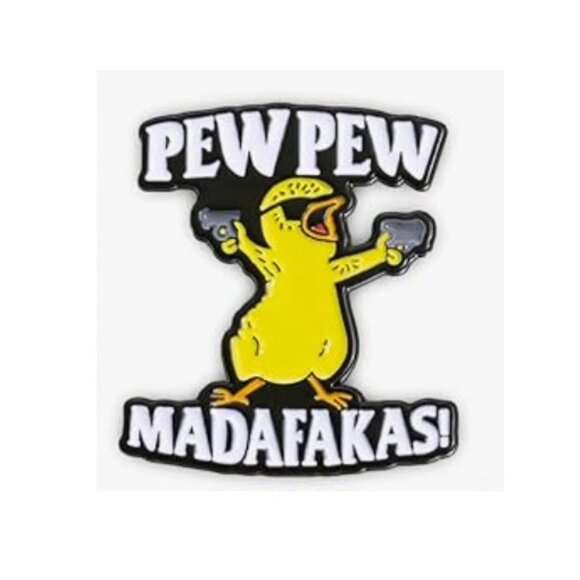 “Pew Pew Madafakas!” Enamel Trading Pin (BRAND NEW!) - Picture 1 of 3